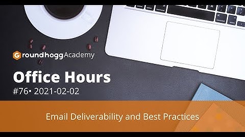 Email Deliverability and Best Practices - How to Improve Deliverability - A Must View!