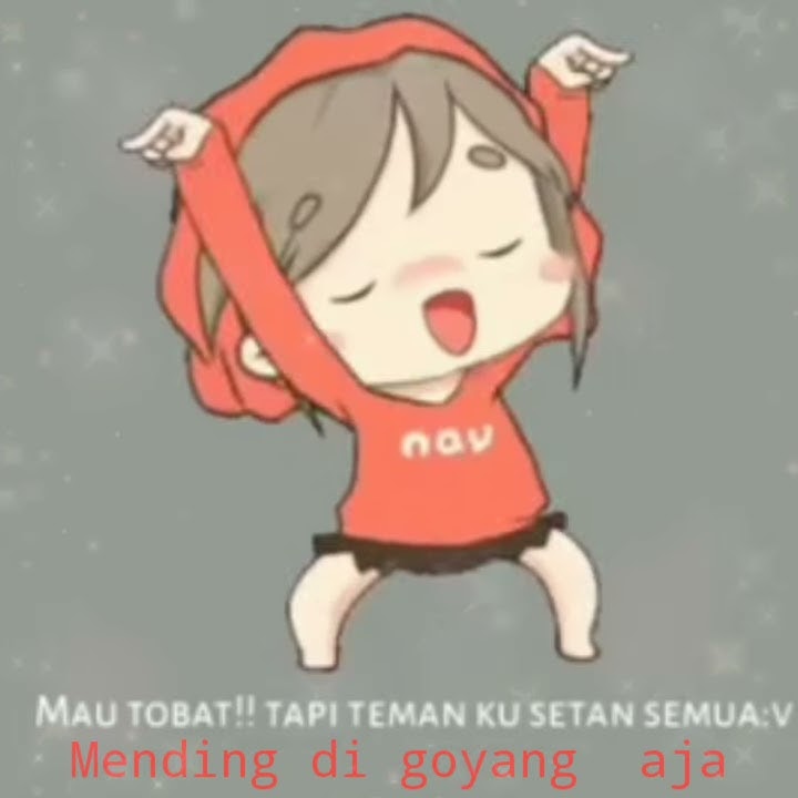 Mau tobat  teman setan  semua