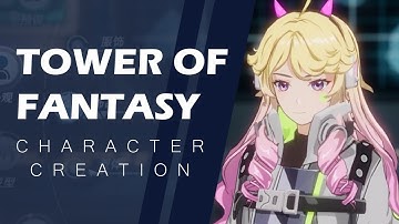 Tower of Fantasy Female Character Creation (all options)