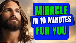 GOD SAYS: If you open this message, you will receive a great miracle in 10 minutes