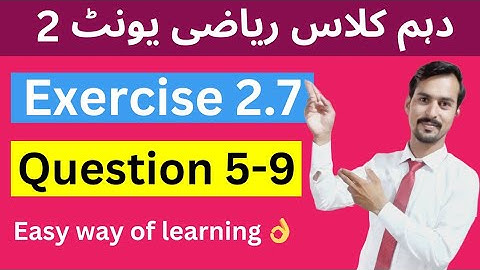 10th Math Unit 2_Exercise 2.7_Question 5-9|| 10th Exercise 2.7|| Exercise 2.7 class 10th