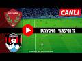 Hatayspor - Vanspor FK Maçı Canlı Yayın İzle | 1. Lig 2026 | 01.05.2026 | eFootball Türkçe
