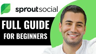 Sprout Social Tutorial: How to Use Sprout Social for Beginners