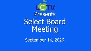 Select Board - September 14, 2026