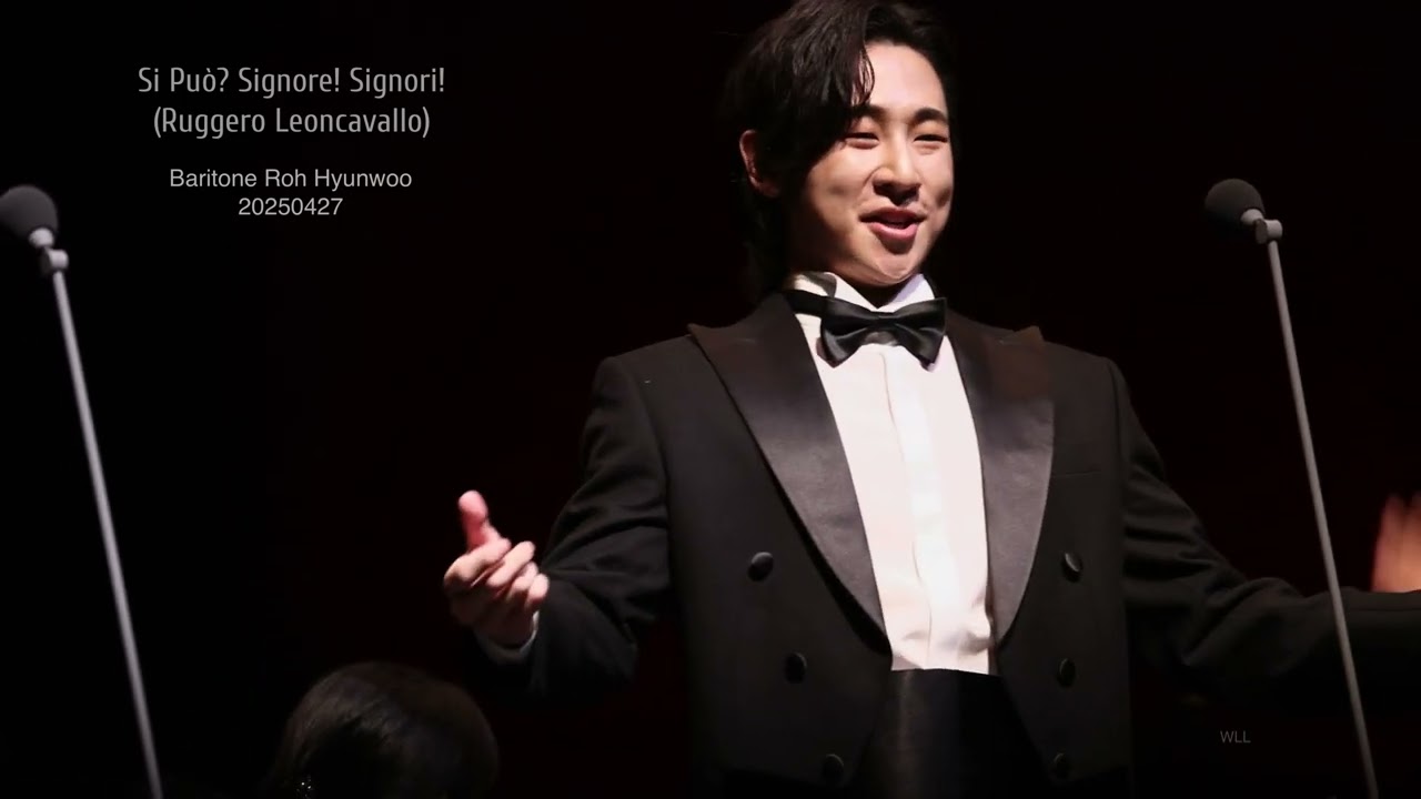 Prologue-“Si Puo?” from opera Pagliacci - R. Leoncavallo - Baritone Roh Hyunwoo 바리톤 노현우