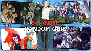 Random Anime Quiz: Test Your Otaku IQ | 50+++ Ultimate Anime Quiz |