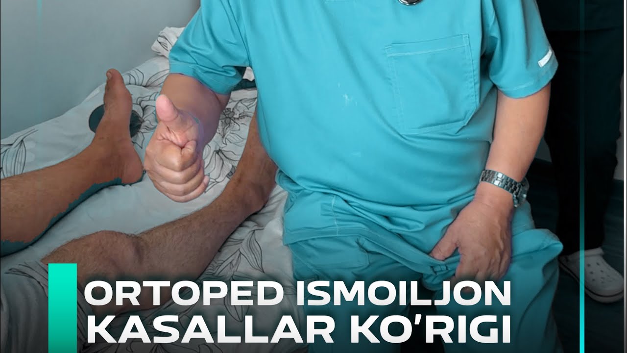 Ortoped Ismoiljonning kasallar ko'rigidan lavha +998900337076