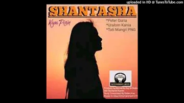 🎶SHANTASHA(2024)-Peter Guria x Uralom Kania ft Tati Mangi Png-Latest music 🇵🇬🎶