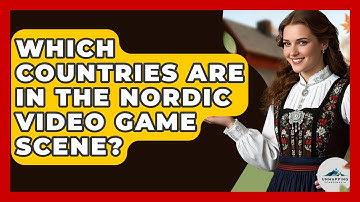 Which Countries Are In The Nordic Video Game Scene? - Unmapping Scandinavia
