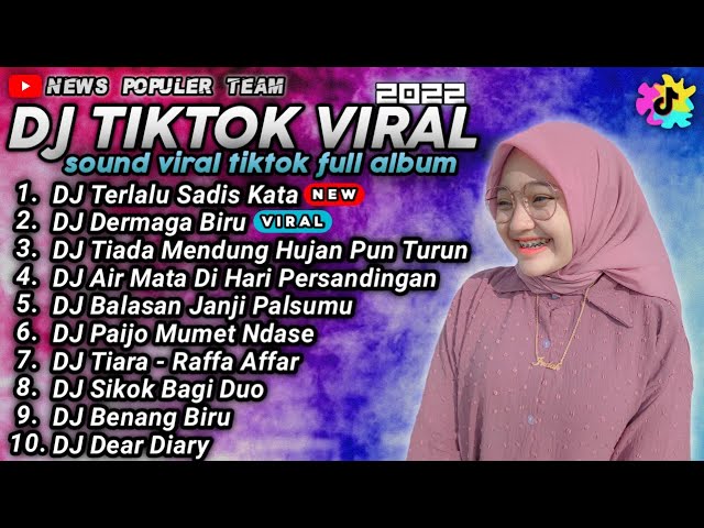 DJ TIKTOK VIRAL TERBARU 2022 - DJ TERLALU SADIS KATA - IPANK REMIX TIKTOK VIRAL TERBARU FULL ALBUM class=