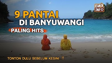 9 Rekomendasi Pantai Di Banyuwangi, Nomor 1 Wajib Banget Kalian Kunjungi