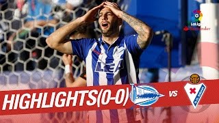 Highlights Deportivo Alavés vs SD Eibar (0-0)