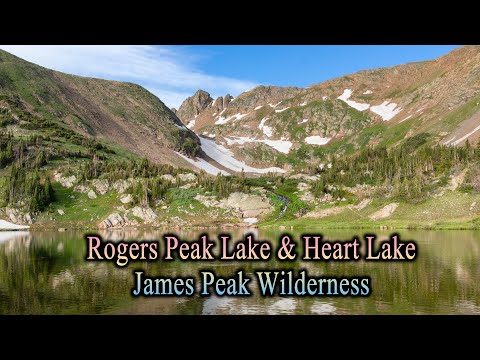 Heart Lake and Rogers Peak Lake - James Peak Wilderness
