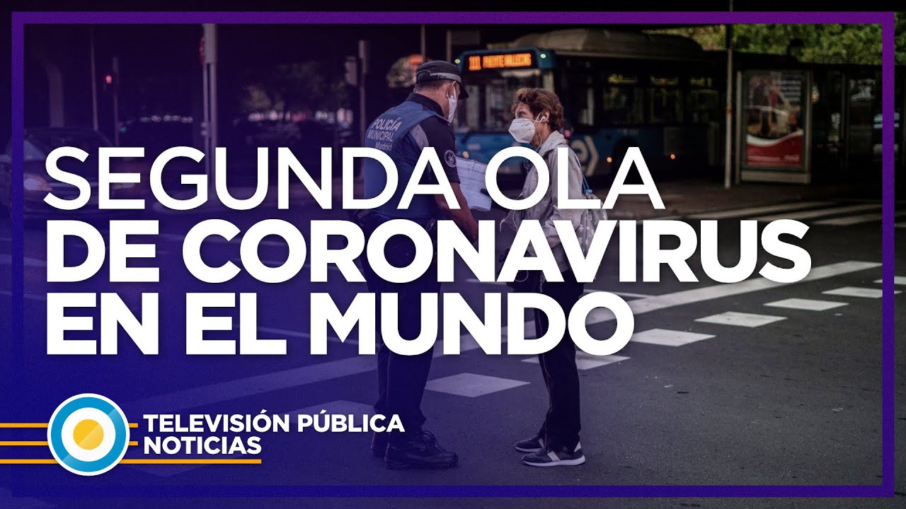 Coronavirus en el mundo: Segunda ola - YouTube