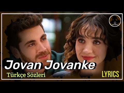 Jovano Jovanke (Laura Krliu)/Türkçe sözleri [BALKAN NİNNİSİ]