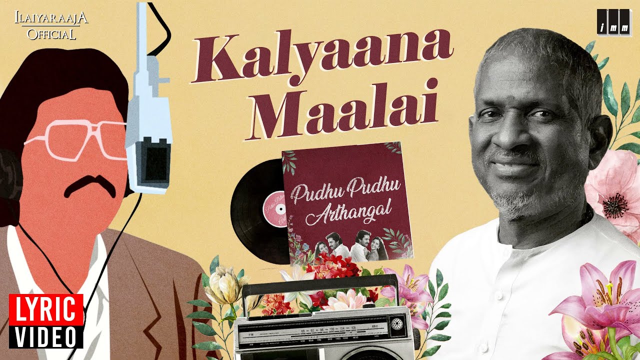 Kalyaana Maalai Lyric Video  Pudhu Pudhu Arthangal  Ilaiyaraaja  SPB  Rahman  Vaali