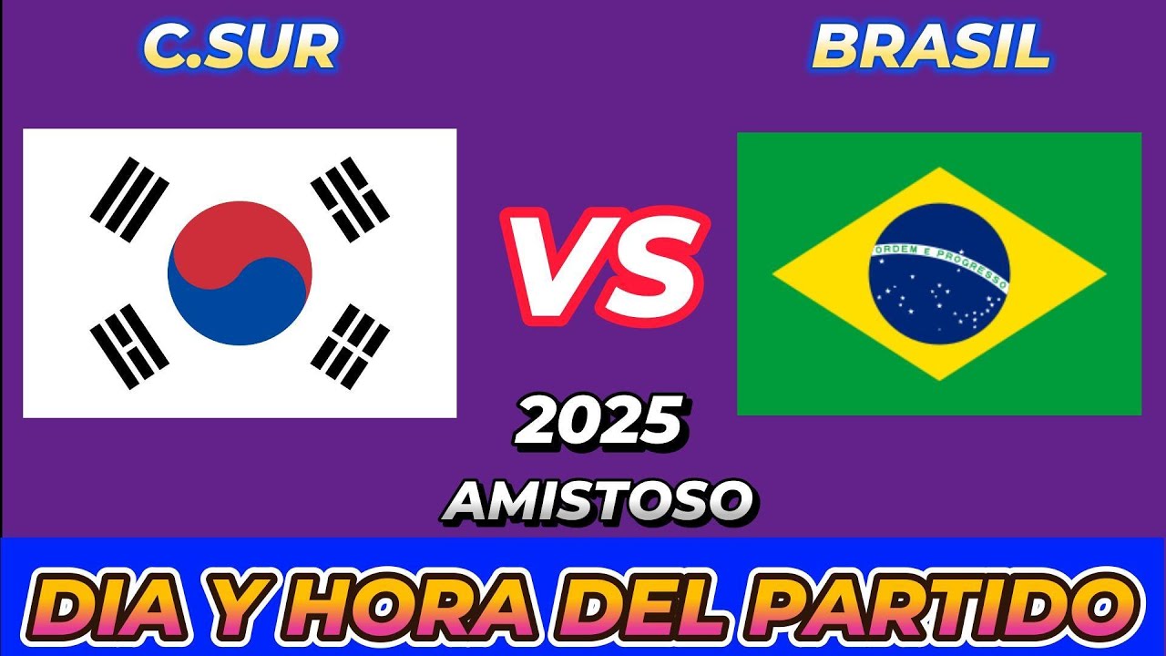 COREA DEL SUR VS BRASIL CUANDO JUEGAN FECHA HORARIO DÍA Y HORA EN ...