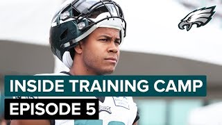 Consistency Is The Goal In Camp Ep. 5 | Inside Training Camp | Philadelphia Eagles
