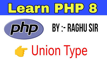 PHP 8 New Features in Hindi: Union Types | PHP 8 Tutorial with live example in Hindi