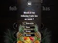 Ref:hoFhjTiAmYM Which of the following fruits has no seeds           #shorts #dailyquiz #deplanet