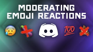 How to #Moderate/Remove Discord '#Emoji Reactions' on Server Posts