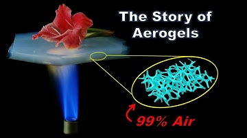 The Story of Aerogels: The Power of Porosity