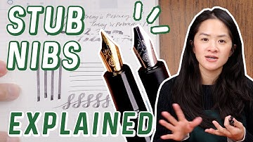 Calligraphy Stub Nibs Explained!