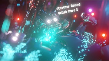 Blender FNAF ► Another Round Collab | Part 3 [REUPLOAD] for Springy