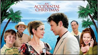 An Accidental Christmas  Full Movie | Great! Christmas Movies