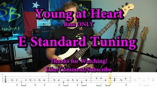 Young at Heart - Bananarama (Bass ONLY Cover with Tabs)