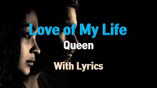 Love of My Life - Queen (With Lyrics)