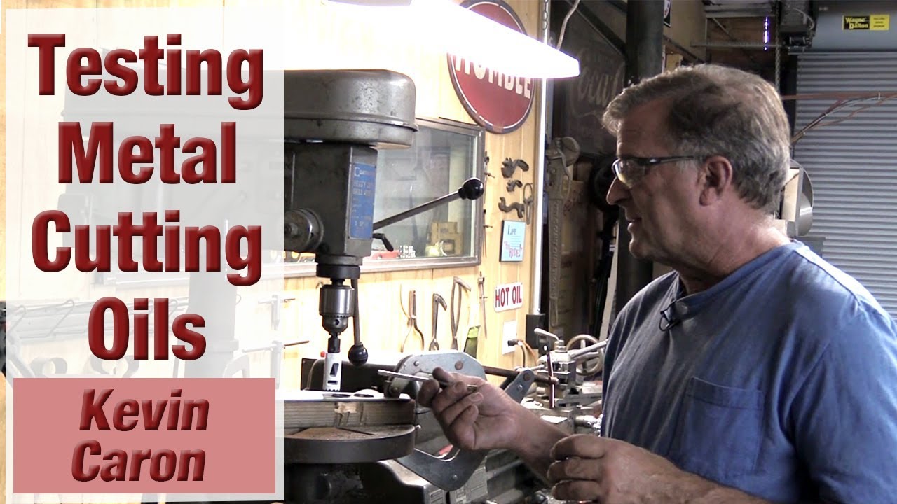 How to Use Cutting Oil for Cutting Metal - Kevin Caron 