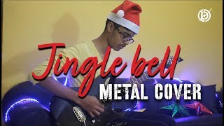 Jingle bell - Metal cover // Dipanjan Mridha