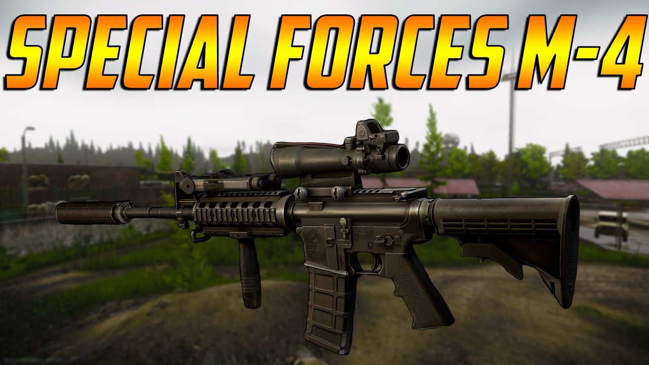 Escape From Tarkov Special Forces M4 YouTube