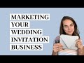 Wedding Invitation Business Marketing: Tailored Strategies for Success