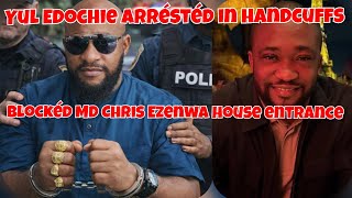 Yul Edochie arréstéd in handcuffs as he blockéd MD Chris Ezenwa house entrance 