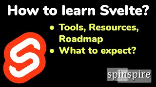 How to learn Svelte? Roadmap for getting started (Google Presentation Doc included).