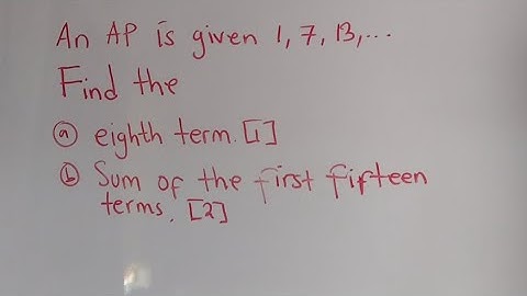 SUM OF THE FIRST FIFTEEN TERMS OF AN AP