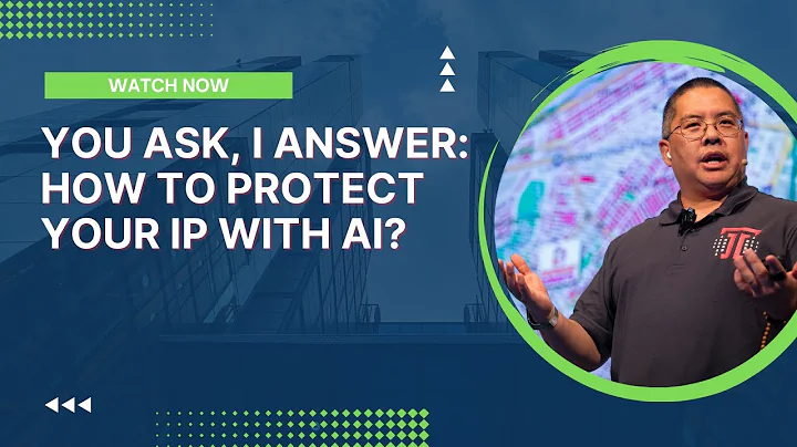You Ask, I Answer: How to Protect Your IP With AI?