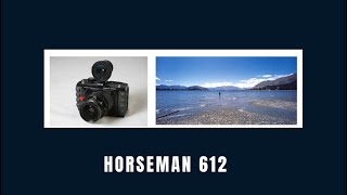 Medium Format Film Photography EP34 - Horseman612 New Zealand Lake Wanaka