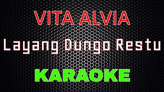 Vita Alvia - Dj Layang Dungo Restu [Karaoke] | LMusical