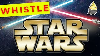 STAR WARS WHISTLE (MAIN THEME SONG) - Whistling Songs For Birds