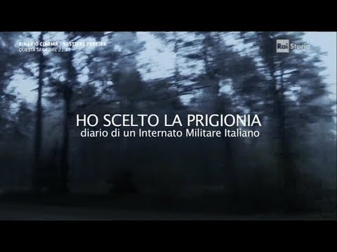 Ho scelto la prigionia - Diario di un Internato Militare Italiano