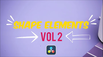 Shape Elements Vol  2 for DaVinci Resolve