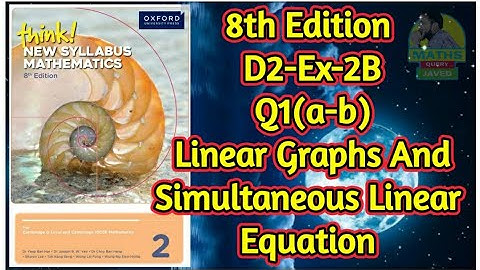 Q1(a-b) || Ex-2B || D2-8th edition || chap 2 || Linear graphs and Simultaneous Linear Equations