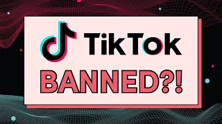 TikTok Ban Passed 🚨 Here’s What You Should Know 💡