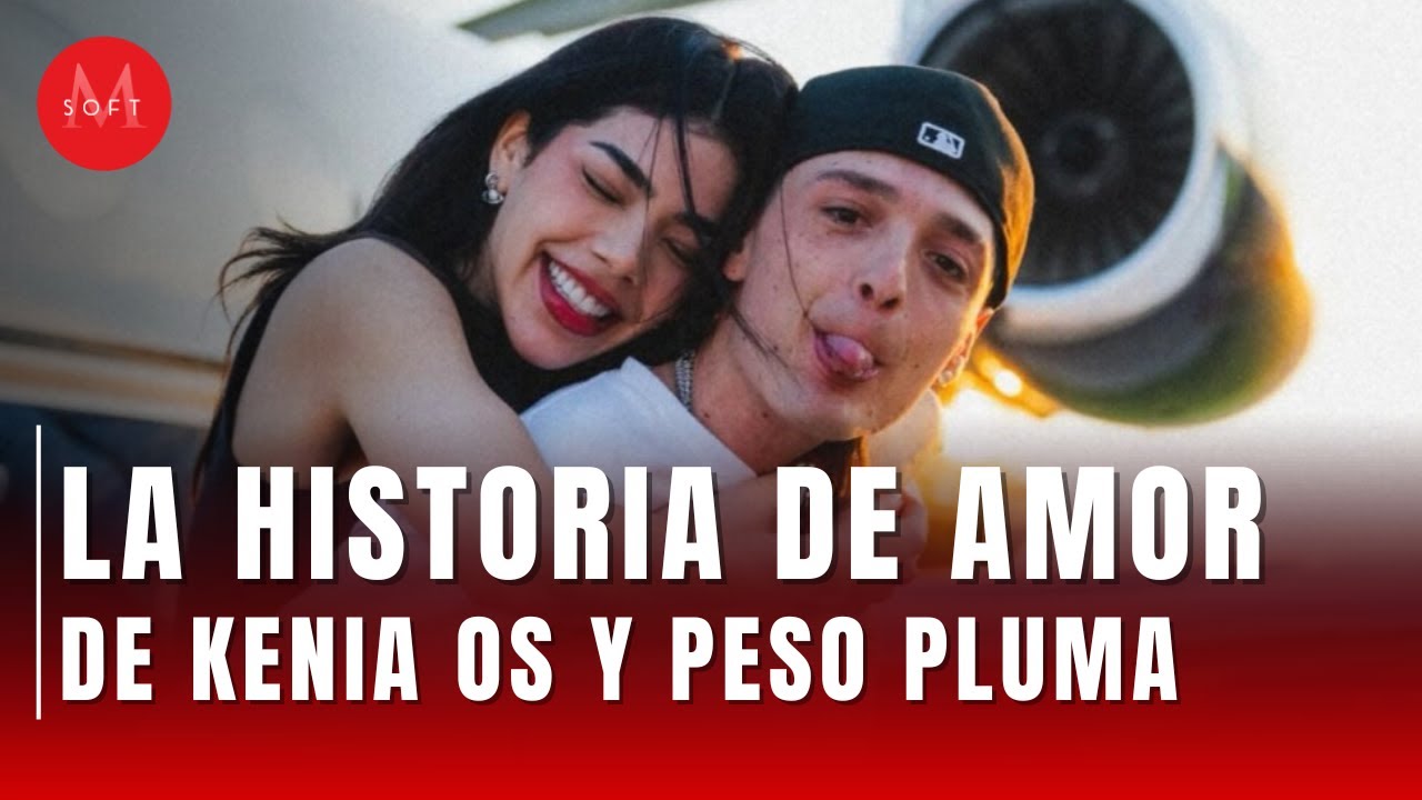 Kenia Os y Peso Pluma ❤️ La verdad detrás de su historia de amor