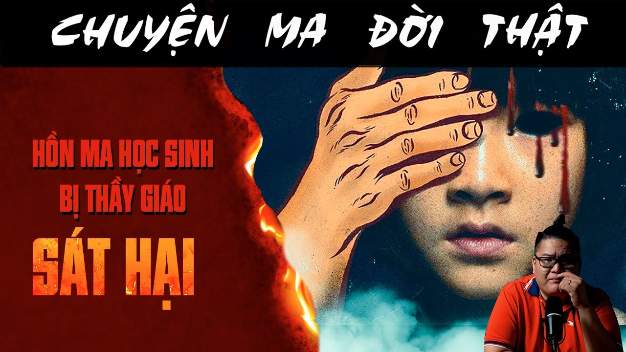 [TẬP 2532] Chuyện Ma Có Thật : HỒN MA HỌC SINH BỊ THẦY GIÁO SÁT HẠI