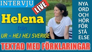Intervju med Helena Cot Martinez från "Hej hej Sverige" - textad och med ordförklaringar