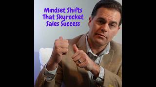 Mindset Shifts That Skyrocket Sales Success #salestips #salesstrategy #sales #salesprocess